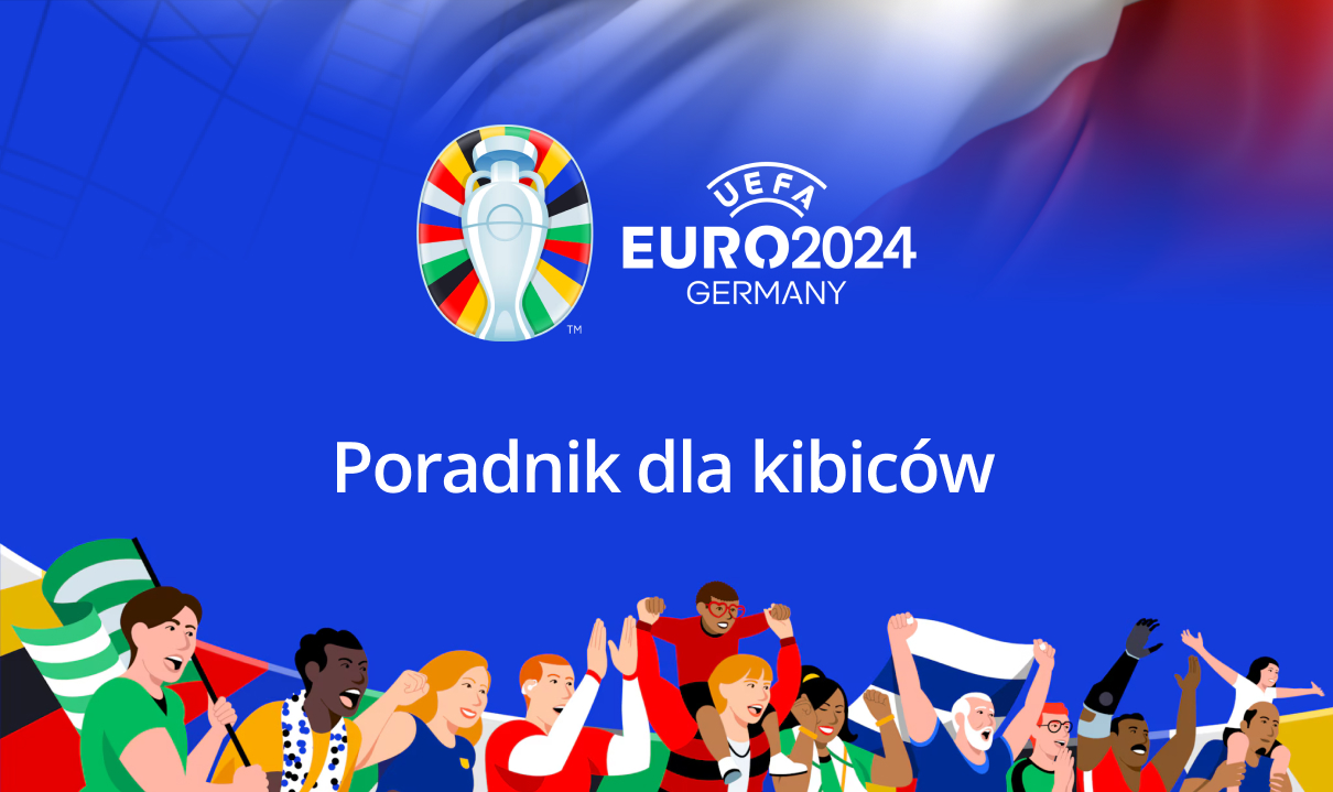 MSZ przedstawia Poradnik Kibica na Euro 2024